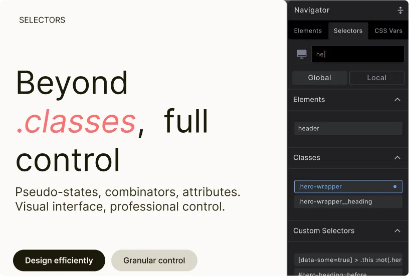 More than classes, any selector at your fingertips